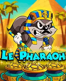 Le Pharaoh