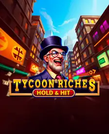 Tycoon Riches - Hold & Hit